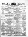 Beverley and East Riding Recorder Saturday 19 June 1880 Page 1