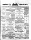 Beverley and East Riding Recorder Saturday 11 September 1880 Page 1