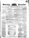 Beverley and East Riding Recorder Saturday 01 October 1881 Page 1