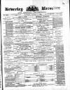 Beverley and East Riding Recorder Saturday 04 November 1882 Page 1