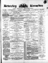 Beverley and East Riding Recorder Saturday 24 February 1883 Page 1