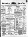 Beverley and East Riding Recorder Saturday 10 March 1883 Page 1