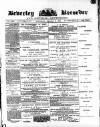 Beverley and East Riding Recorder Saturday 08 September 1883 Page 1