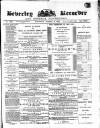 Beverley and East Riding Recorder Saturday 08 December 1883 Page 1