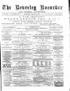 Beverley and East Riding Recorder Saturday 08 October 1887 Page 1