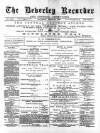 Beverley and East Riding Recorder Saturday 24 March 1888 Page 1