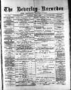 Beverley and East Riding Recorder Saturday 04 March 1893 Page 1