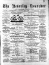 Beverley and East Riding Recorder Saturday 05 August 1893 Page 1