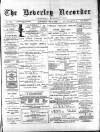 Beverley and East Riding Recorder Saturday 04 May 1895 Page 1