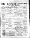 Beverley and East Riding Recorder Saturday 12 October 1895 Page 1