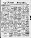 National Independent and People's Advocate Saturday 19 October 1889 Page 1