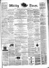 Whitby Times, and North Yorkshire Advertiser Friday 30 May 1873 Page 1
