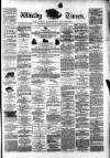 Whitby Times, and North Yorkshire Advertiser Friday 08 October 1875 Page 1