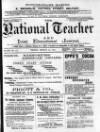 National Teacher, and Irish Educational Journal (Dublin, Ireland) Friday 27 March 1891 Page 1