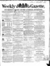 Weekly Gazette, Incumbered Estates Record & National Advertiser (Dublin, Ireland) Saturday 26 May 1855 Page 1