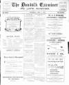 Dundalk Examiner and Louth Advertiser Saturday 07 May 1910 Page 1