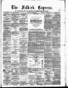 Falkirk Express Saturday 25 November 1882 Page 1