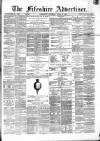 Fifeshire Advertiser Saturday 30 April 1870 Page 1