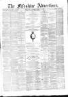 Fifeshire Advertiser Saturday 27 May 1871 Page 1