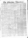 Fifeshire Advertiser Saturday 17 June 1871 Page 1