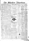 Fifeshire Advertiser Saturday 01 June 1872 Page 1