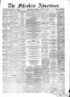Fifeshire Advertiser Saturday 17 August 1872 Page 1