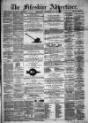 Fifeshire Advertiser Saturday 31 May 1873 Page 1