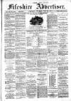 Fifeshire Advertiser Saturday 17 July 1880 Page 1