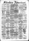 Fifeshire Advertiser Saturday 20 June 1885 Page 1