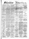 Fifeshire Advertiser Saturday 28 November 1885 Page 1