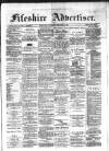Fifeshire Advertiser Saturday 06 February 1886 Page 1