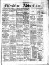 Fifeshire Advertiser Saturday 27 February 1886 Page 1