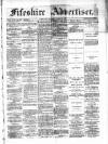 Fifeshire Advertiser Saturday 13 March 1886 Page 1