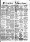 Fifeshire Advertiser Friday 29 July 1887 Page 1
