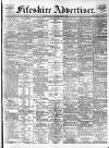 Fifeshire Advertiser Saturday 08 July 1905 Page 1