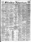 Fifeshire Advertiser Saturday 05 August 1905 Page 1