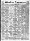 Fifeshire Advertiser Saturday 12 August 1905 Page 1