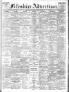Fifeshire Advertiser Saturday 20 February 1909 Page 1