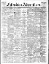 Fifeshire Advertiser Saturday 27 February 1909 Page 1