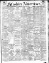 Fifeshire Advertiser Saturday 11 June 1910 Page 1