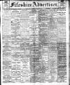 Fifeshire Advertiser Saturday 25 March 1911 Page 1