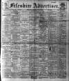 Fifeshire Advertiser Saturday 12 April 1913 Page 1