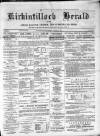 Kirkintilloch Herald Wednesday 05 January 1887 Page 1