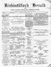 Kirkintilloch Herald Wednesday 13 April 1887 Page 1