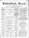 Kirkintilloch Herald Wednesday 06 July 1887 Page 1