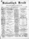 Kirkintilloch Herald Wednesday 25 July 1888 Page 1