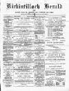 Kirkintilloch Herald Wednesday 13 February 1889 Page 1