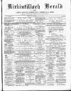 Kirkintilloch Herald Wednesday 20 August 1890 Page 1
