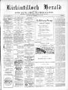Kirkintilloch Herald Wednesday 26 July 1899 Page 1