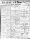 Kirkintilloch Herald Wednesday 15 March 1911 Page 1